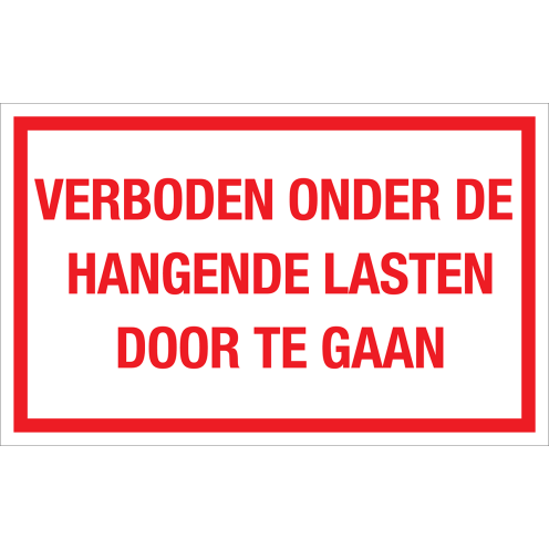 Sticker Verboden onder de hangende lasten door te gaan - tekststicker met rode tekst