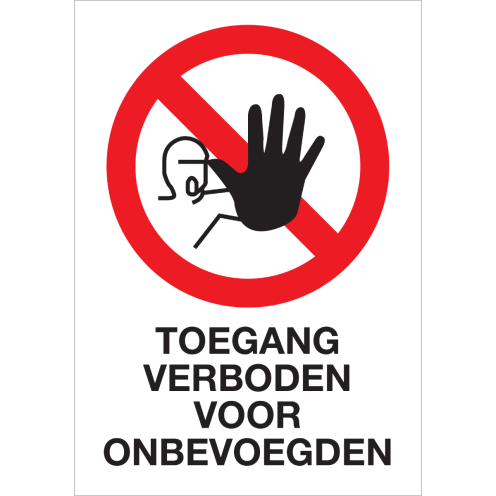Sticker met pictogram en tekst Toegang verboden voor onbevoegden