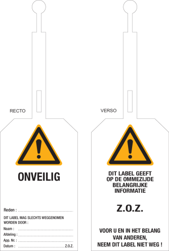 Waarschuwingslabel Onveilig (NL) - Lock out tag out label (LOTO)