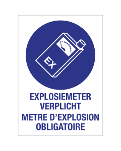 Explosiemeter verplicht met tekst NL/FR (Bord)