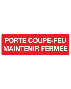 Autocollant porte coupe-feu maintenir fermee