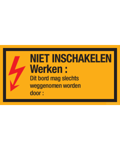 Beschrijfbaar bord met pictogram en tekst "Niet Inschakelen"
