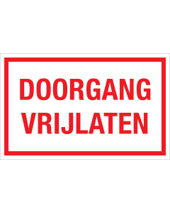Bord Doorgang Vrijlaten - wit tekstbord met rode tekst