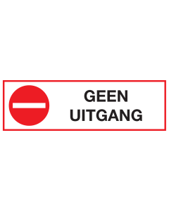 Bord met pictogram en tekst geen uitgang