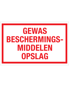 Bord Gewas Beschermingsmiddelen Opslag - wit tekstbord met rode tekst