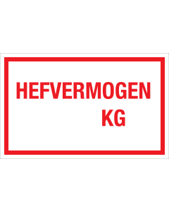 Bord Hefvermogen in Kg - wit tekstbord met rode tekst