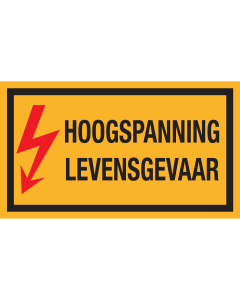 Bord met pictogram en tekst "Hoogspanning Levensgevaar"