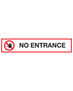 Bord met pictogram en tekst no entrance