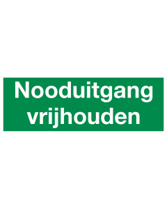 Tekst bord nooduitgang vrijhouden