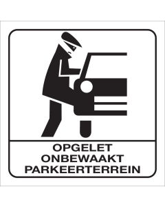 Wit bord met pictogram om te waarschuwen dat het een onbewaakt parkeerterrein is.