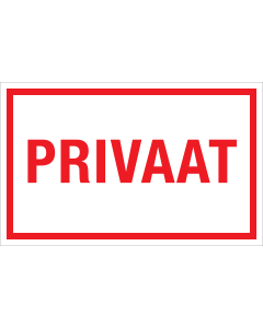 Bord Privaat - wit tekstbord met rode tekst