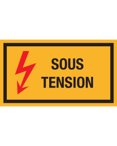 Bord met pictogram en tekst "Sous Tension"