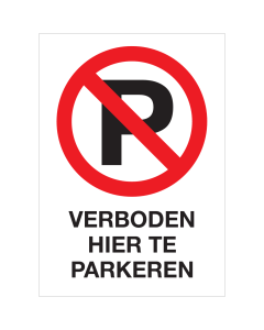 Bord met pictogram en tekst verboden hier te parkeren