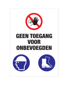 Bouwplaats Bord - Geen Toegang voor Onbevoegden - ISO7010 pictogrammen