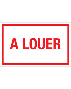 Panneau A Louer - blanc avec texte rouge