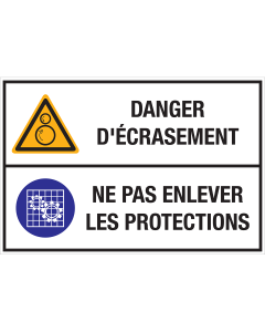 Panneau Danger D'écrasement - Ne pas enlever les protections