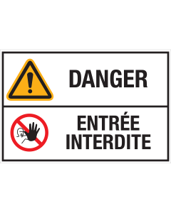 Panneau Danger - Entrée interdite
