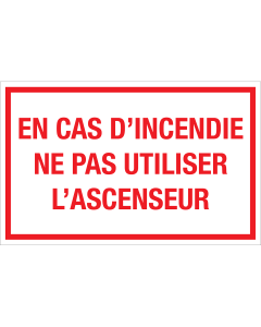 Panneau En cas d'incendie ne pas utiliser l'ascenseur