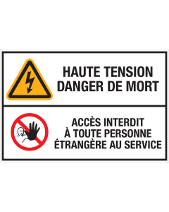 Panneau Haute tension Danger de mort - Accès interdit