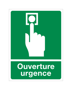 Panneau Ouverture urgence