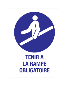 Panneau Tenir a la rampe obligatoire
