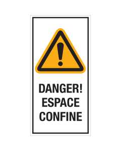 Bord met pictogram en tekst: "Danger! Espace Confine" - ISO 7010 - W001