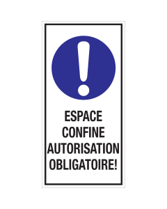 Bord met pictogram en tekst: "Espace Confine Autorisation Obligatoire" - ISO 7010 - M001