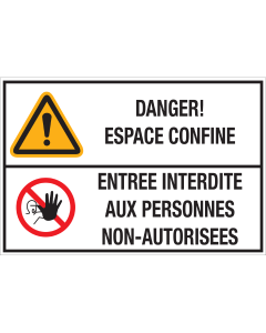 Bord met pictogram en tekst: "Danger! Espace Confine - Entree Interdite Aux Personnes Non-Autorisees"