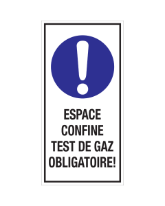Bord met pictogram en tekst: "Espace Confine Test de Gaz Obligatoire" - ISO 7010 - M001