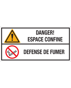 Bord met pictogram en tekst: "Danger! Espace Confine - Defense de Fumer" - ISO 7010 - W001, P002