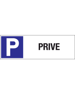 Parkeerbord "Prive" Dibond 340x110mm