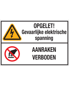 Sticker met pictogram en tekst: "OPGELET! Gevaarlijke Elektrische Spanning - Aanraken Verboden" - ISO 7010 - W012, P010 