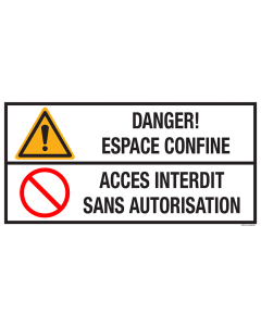 Sticker met pictogram en tekst: "Danger! Espace Confine - Acces Interdit Sans Autorisation" - ISO 7010 - W001, P001