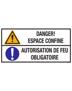 Sticker met pictogram en tekst: "Danger! Espace Confine - Autorisation de Feu Obligatoire" - ISO 7010 - W001, M001