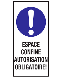 Sticker met pictogram en tekst: "Espace Confine Autorisation Obligatoire" - ISO 7010 - M001