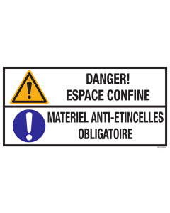 Sticker met pictogram en tekst: "Danger! Espace Confine - Materiel Anti-Etincelles Obligatoire" - ISO 7010 - W001, M001
