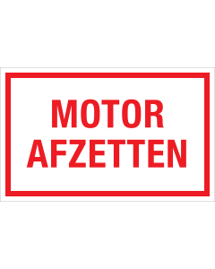 Sticker Motor Afzetten - tekststicker met rode tekst