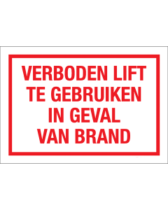 Sticker Verboden Lift te Gebruiken in Geval van Brand - tekststicker met rode tekst