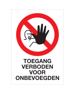 Sticker met pictogram en tekst Toegang verboden voor onbevoegden